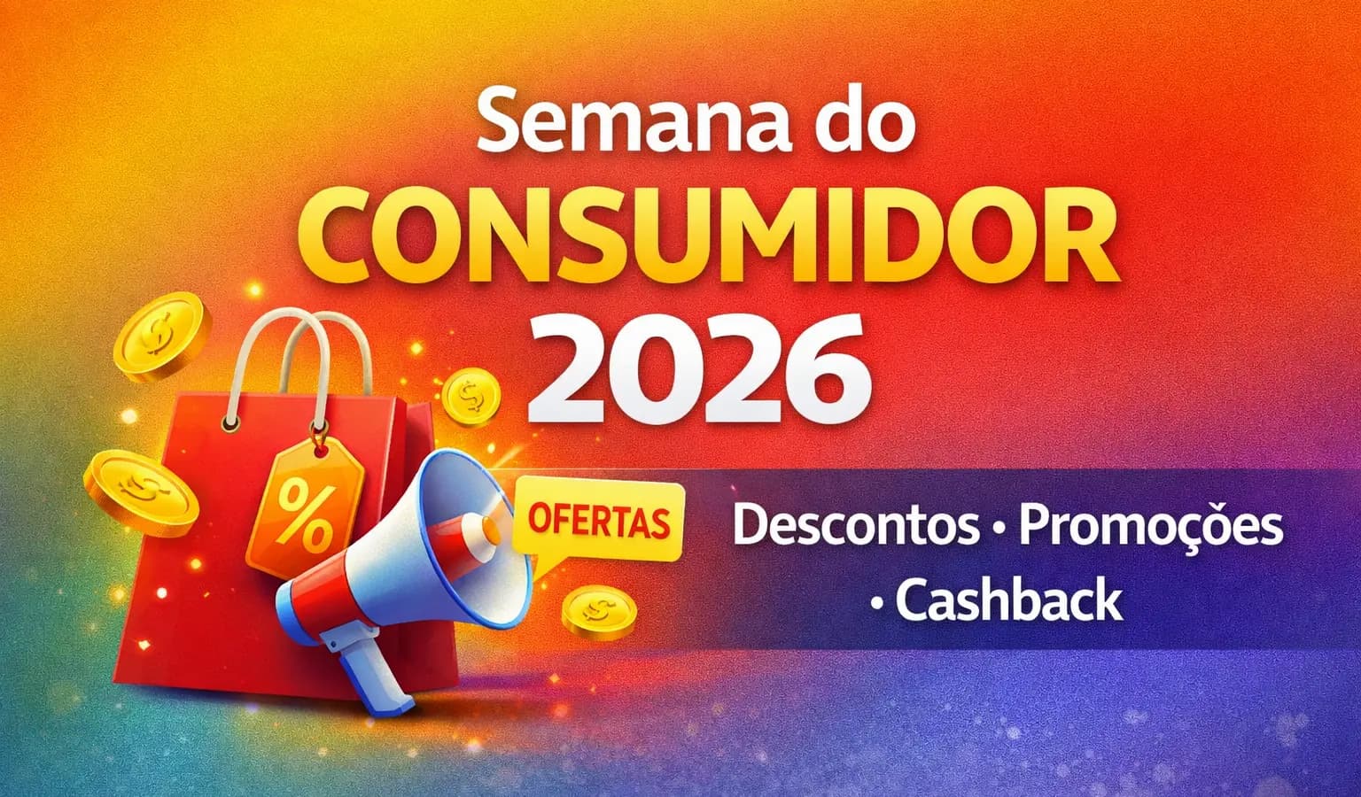 Semana do Consumidor 2026