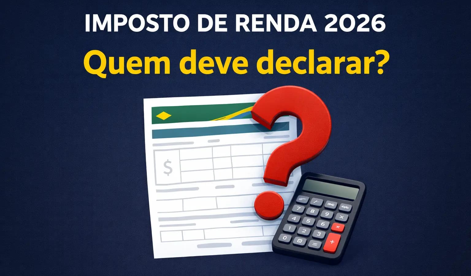 Quem Declara 2026